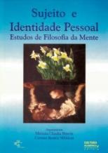 Sujeito e Identidade Pessoal: Estudos de Filosofia da Mente